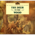 The Deer in the Wood