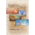 Elemental Things