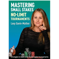 Mastering Small Stakes No-Limit Tournaments: Strategies to Beat Small Stakes Poker Tournaments