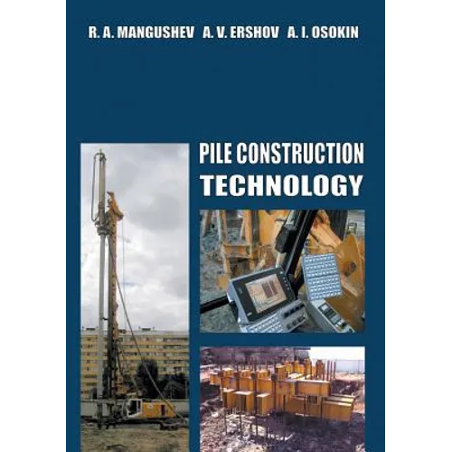 Pile Construction Technology