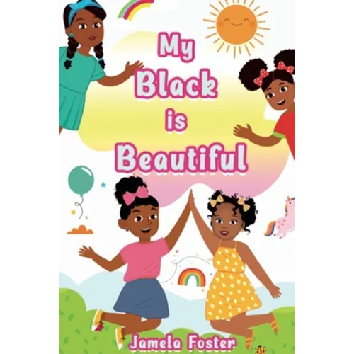 My Black Is Beautiful