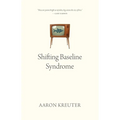 Shifting Baseline Syndrome