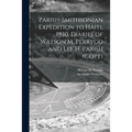 Parish-Smithsonian Expedition to Haiti, 1930. Diaries of Watson M. Perrygo and Lee H. Parish (copy)