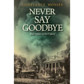 Never Say Goodbye