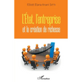 L'Etat, l'entreprise et la création de richesse