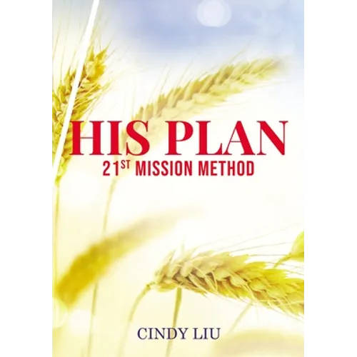 His Plan: 21st Mission Method - Paperback