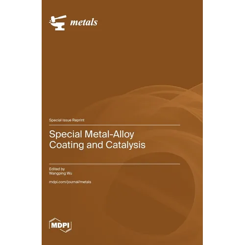 Special Metal-Alloy Coating and Catalysis