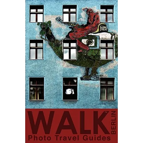 Walk Berlin (Photo Travel Guides)