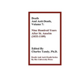 Death and Anti-Death, Volume 7: Nine Hundred Years After St. Anselm (1033-1109)