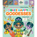 Ghee Happy Goddesses: A Little Board Book of Hindu Deities