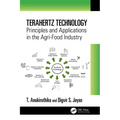 Terahertz Technology: Principles and Applications in the Agri-Food Industry