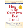How to Be Your Own Best Friend