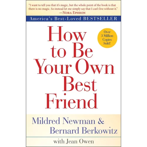 How to Be Your Own Best Friend