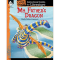 My Father's Dragon: An Instructional Guide for Literature: An Instructional Guide for Literature