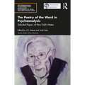 The Poetry of the Word in Psychoanalysis: Selected Papers of Pere Folch Mateu