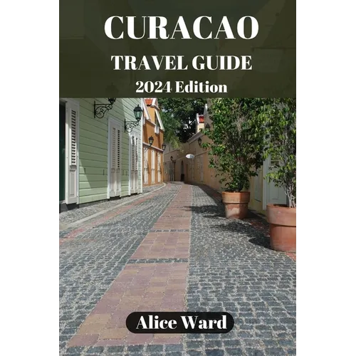 Curaçao Travel Guide 2024: Curaçao's Hidden Gems: Off-the-Beaten-Path Escapes