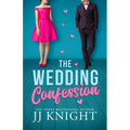 The Wedding Confession