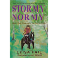 Stormy Normy and the Tom Quilty Gold Cup: Book Two in The Adventures of Stormy Normy