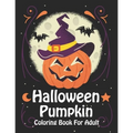 Halloween Pumpkin Coloring Book For Adult: Super Simple Halloween Pumpkin Coloring Book (Volume 2)