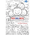 Seer Shilliness: A collection of poems for the youthful heart