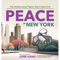Peace in New York: The Undiscovered Pigeon Tale in New York