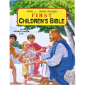 First Children's Bible: Popular Bible Stories from the Old and New Testaments