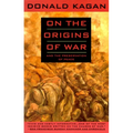 On the Origins of War: And the Preservation of Peace