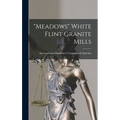 "Meadows" White Flint Granite Mills