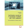 Verification results for IT standards: FireWire, ISO 11073, ANSI/HL7