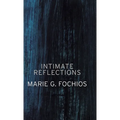 Intimate Reflections