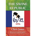 The Swine Republic: Struggles with the Truth about Agriculture and Water Quality