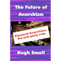 The Future of Anarchism