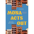 Mona Acts Out