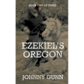 Ezekiel's Oregon