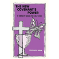 New Covenant's Power: A Worship Series for Holy Week