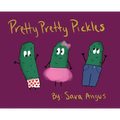 Pretty Pretty Pickles