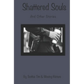 Shattered Souls & other stories