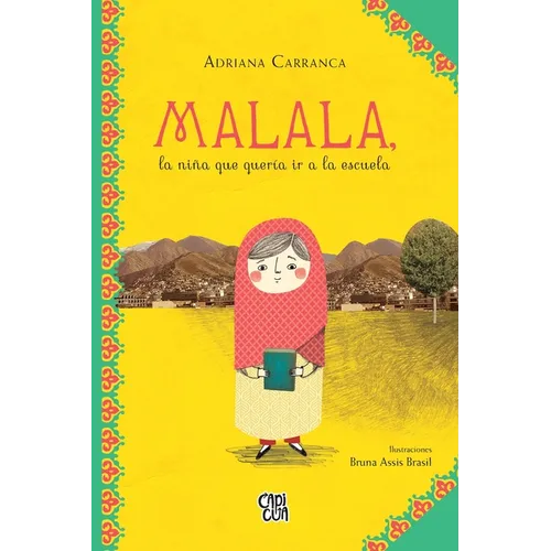 Malala: La niña que quería ir a la escuela