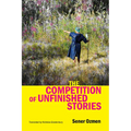 The Competition of Unfinished Stories