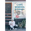 Cafe Mimosa in Topanga
