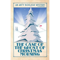 The Case of the Ghost of Christmas Morning