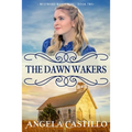 Westward Wanderers-Book 2: The Dawn Wakers
