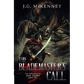 The Blademaster's Call: The Chronicle of Jack Green - Book 1
