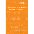 Innovación en el Saber Teório y Práctico