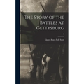 The Story of the Battles at Gettysburg; 1