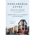 Neoliberal Lives: Work, Politics, Nature, and Health in the Contemporary United States