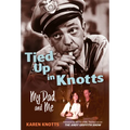 Tied Up in Knotts: My Dad and Me