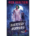 Everyday Horrors