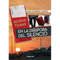 En la diáspora del silencio