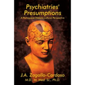 Psychiatries' Presumptions: A Portuguese Historic-cultural Perspective